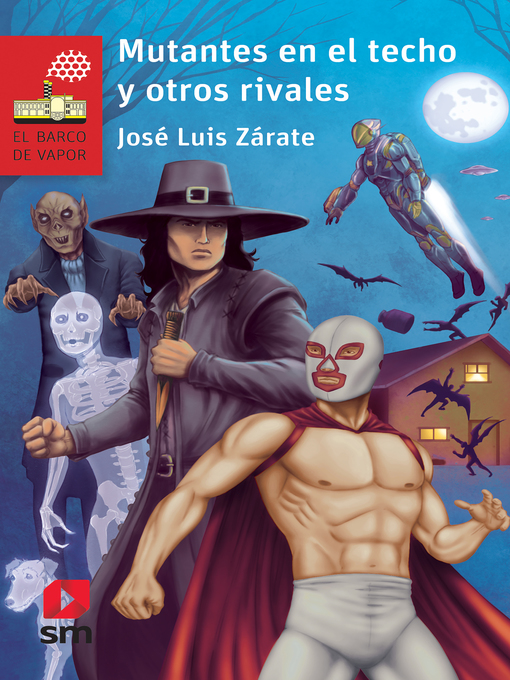 Title details for Mutantes en el techo y otros rivales by José Luis Zárate - Available